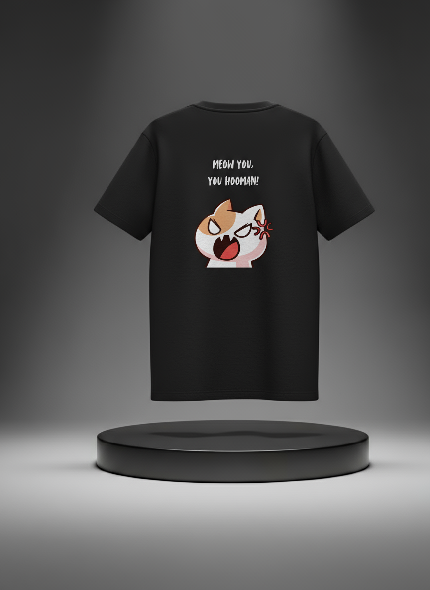 Meow You, You Hooman!